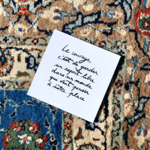 CARTE MANTRA – LE COURAGE C&rsquo;EST D&rsquo;AVOIR UN ESPRIT LIBRE